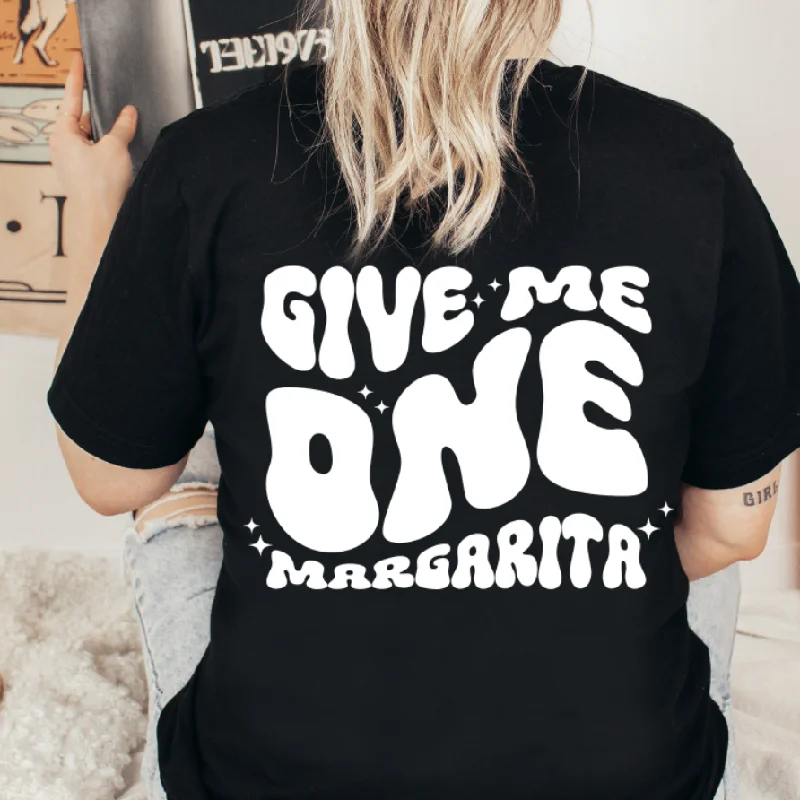 Studded T-ShirtsGive Me One Margarita Unisex T-shirt