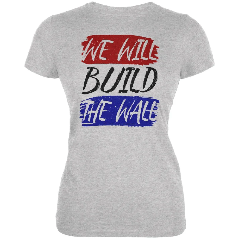 Fleece T-ShirtsAmerica First We Will Build the Wall Juniors Soft T Shirt